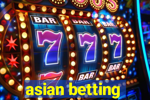 asian betting