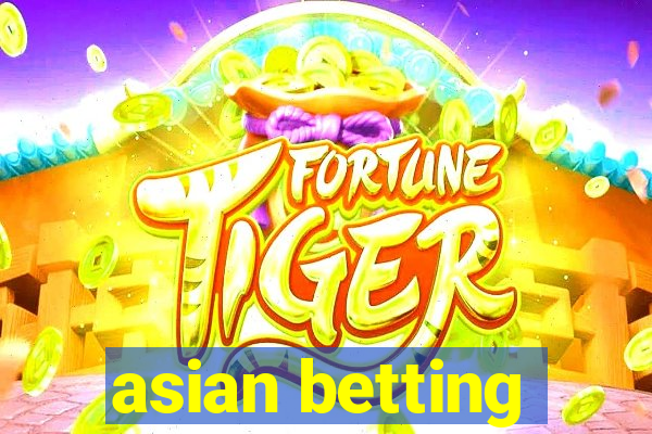 asian betting