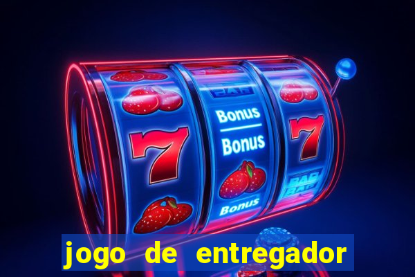 jogo de entregador de encomenda