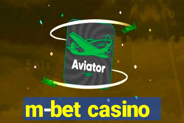 m-bet casino