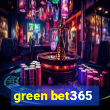 green bet365