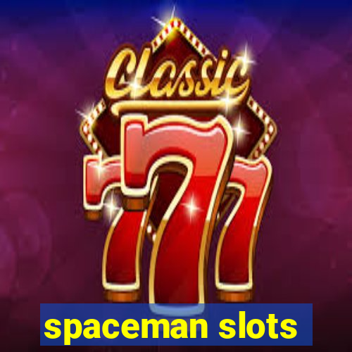 spaceman slots