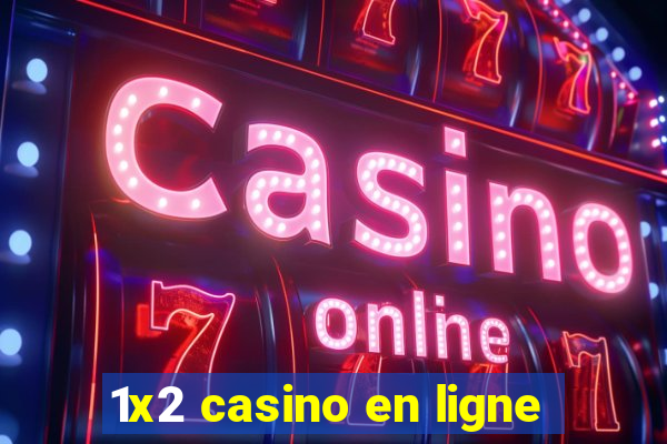 1x2 casino en ligne