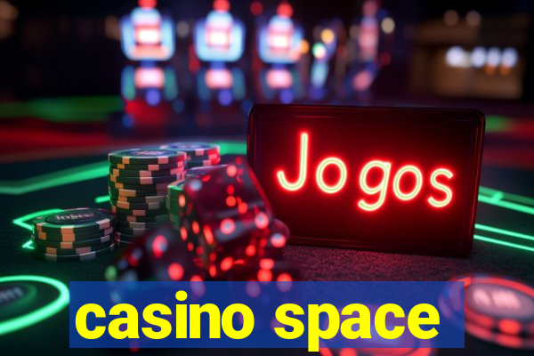 casino space