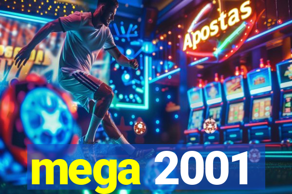 mega 2001