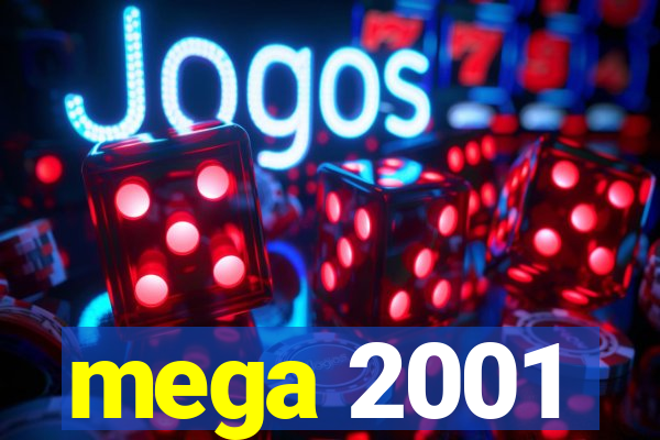 mega 2001