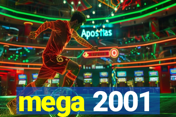 mega 2001