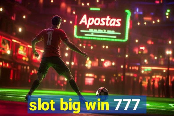 slot big win 777