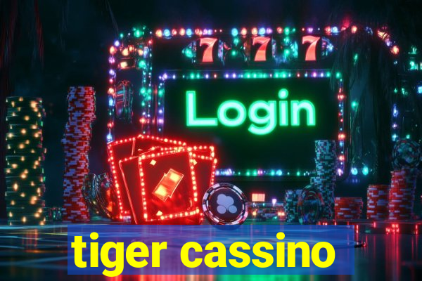 tiger cassino