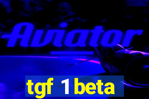 tgf 1 beta