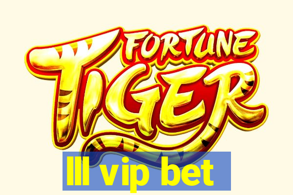 lll vip bet