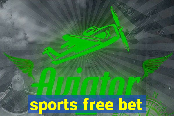 sports free bet