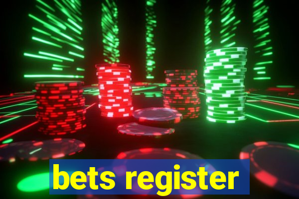 bets register