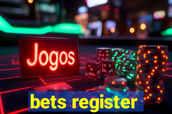 bets register