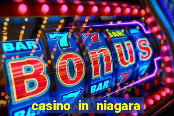 casino in niagara falls ontario