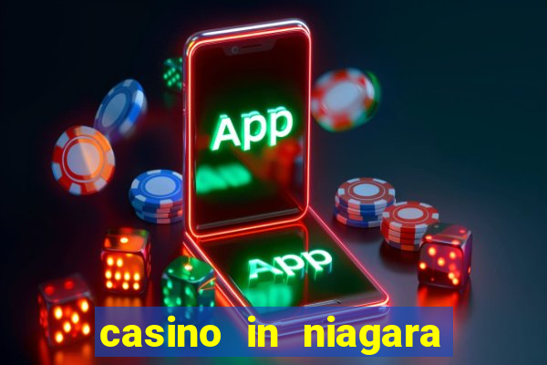 casino in niagara falls ontario