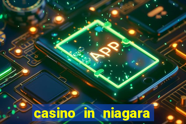 casino in niagara falls ontario