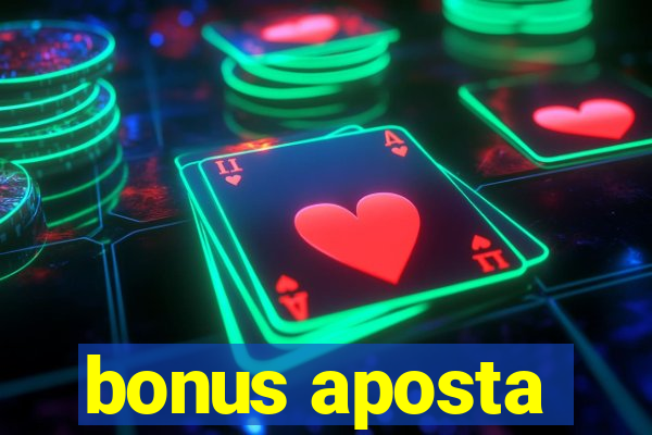 bonus aposta