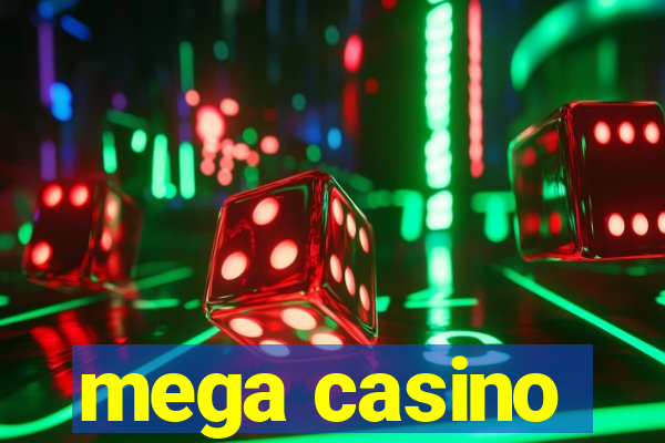 mega casino