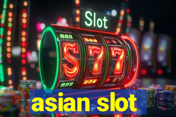 asian slot