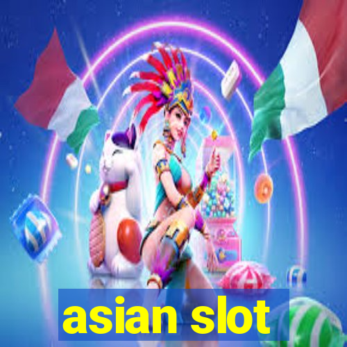 asian slot