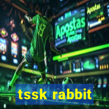 tssk rabbit