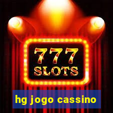 hg jogo cassino