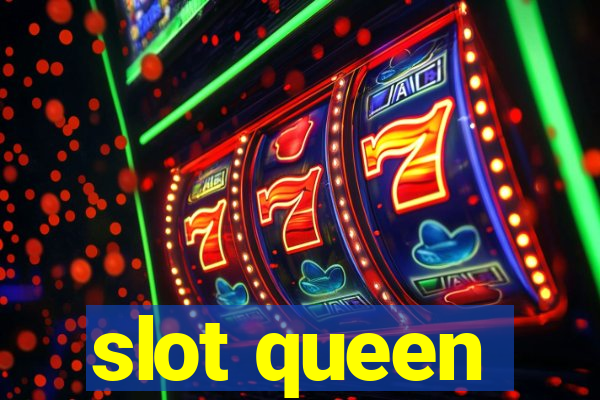 slot queen