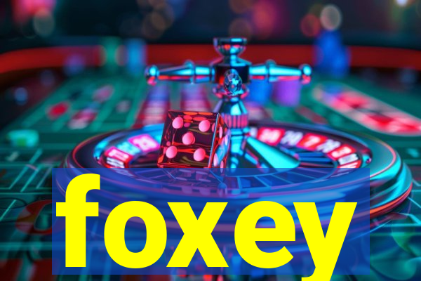 foxey