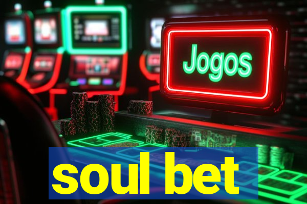 soul bet