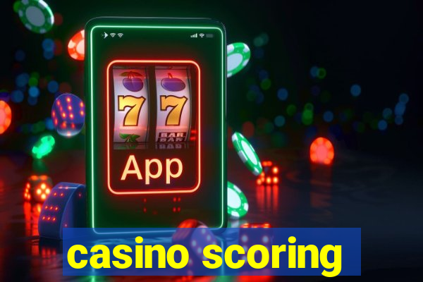 casino scoring