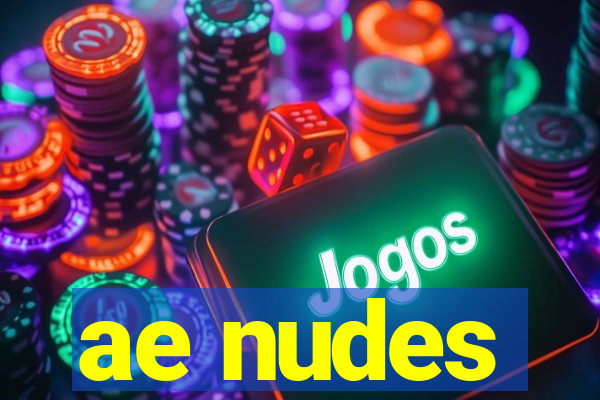 ae nudes