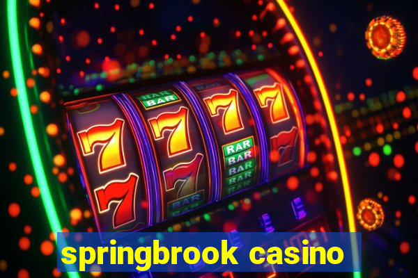 springbrook casino