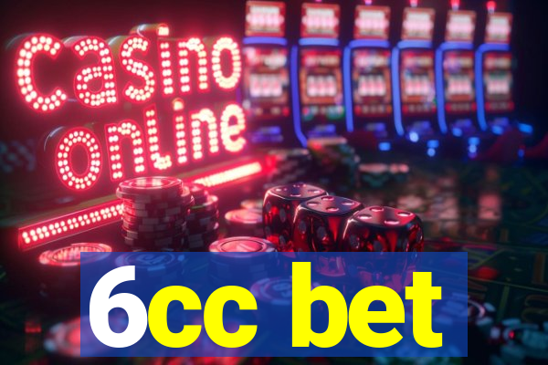 6cc bet