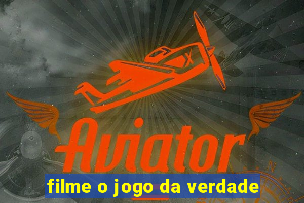 filme o jogo da verdade