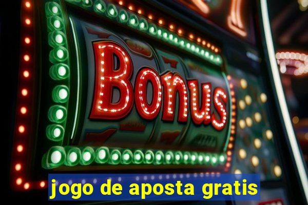 jogo de aposta gratis