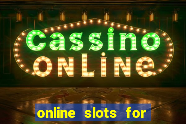 online slots for real cash