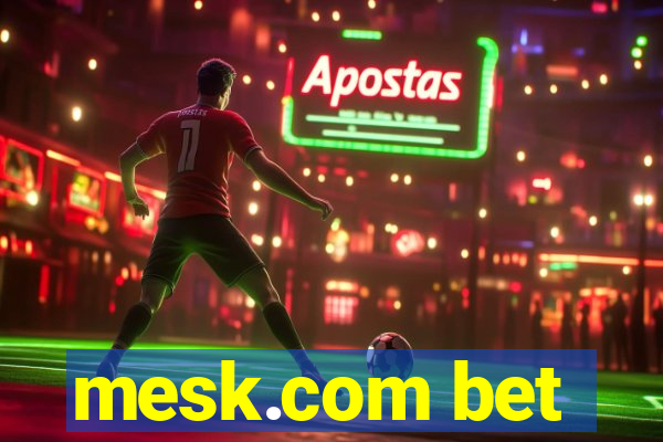 mesk.com bet