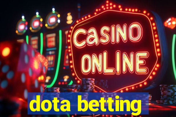 dota betting