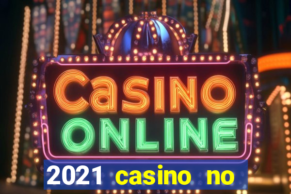 2021 casino no deposit bonus