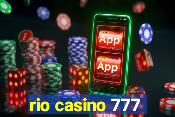 rio casino 777