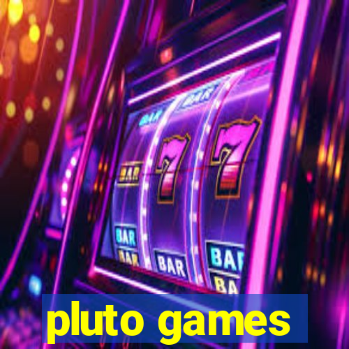 pluto games