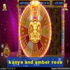 kanye and amber rose