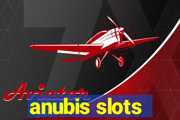 anubis slots