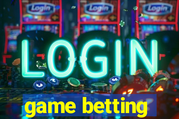 game betting