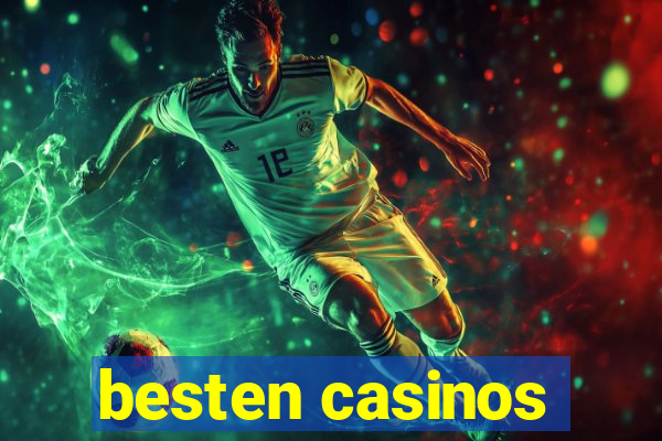 besten casinos