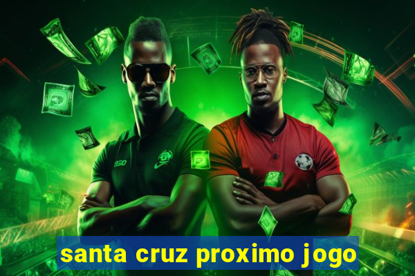 santa cruz proximo jogo