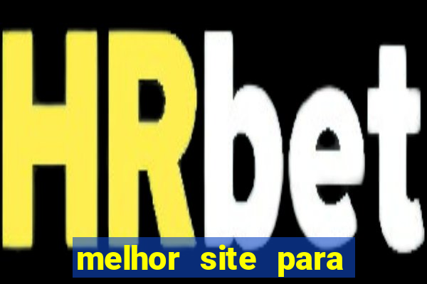 melhor site para jogar no tigrinho