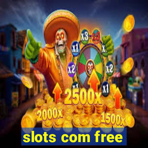 slots com free