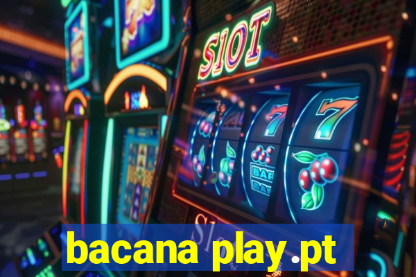 bacana play.pt